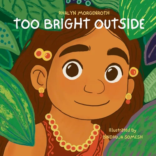 Too Bright Outside