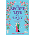 The Secret Life of a Lady