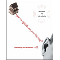 Spaces Speak, Are You Listening?: Experiencing Aural Architecture