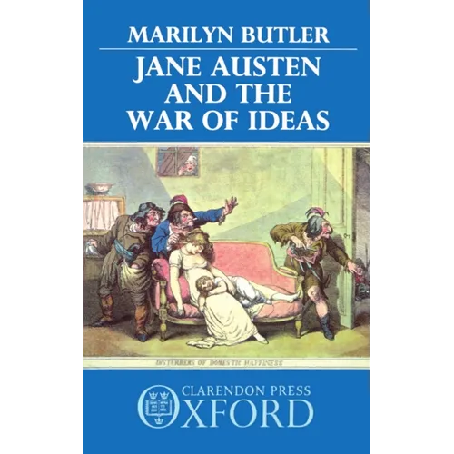 Jane Austen and the War of Ideas