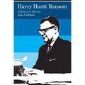 Harry Huntt Ransom: Intellect in Motion