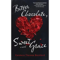 Bitter Chocolate, Sweet Grace