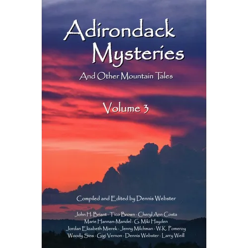 Adirondack Mysteries: And Other Mountain Tales