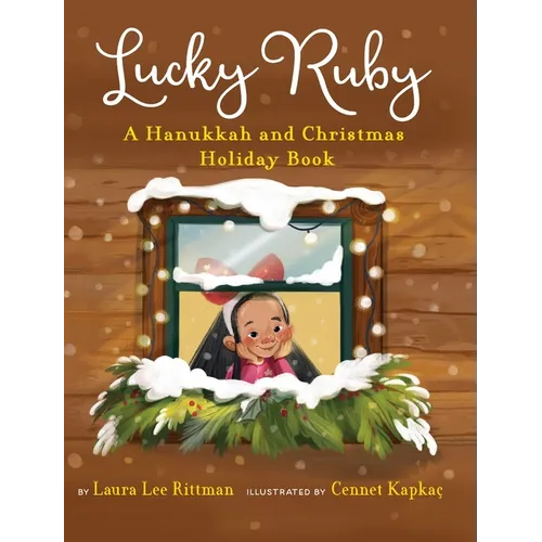 Lucky Ruby: A Hanukkah and Christmas Holiday Book