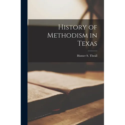 History of Methodism in Texas
