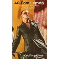 40-Foot Lemon: The Complete Story of U2's Pop & PopMart