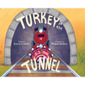 Turkey in the Tunnel