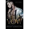 By His Vow: A Billionaire Arranged Marriage Romance