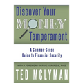 Discover Your Money Temperament: A Common-Sense Guide to Financial Security