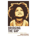 Bridging the Gap: Creating a Culturally Responsive School