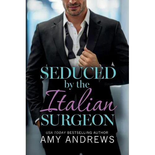 Seduced by the Italian Surgeon
