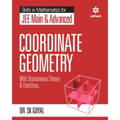 Skills in Mathematics - Coordinate Geometry for JEE Main and Advanced