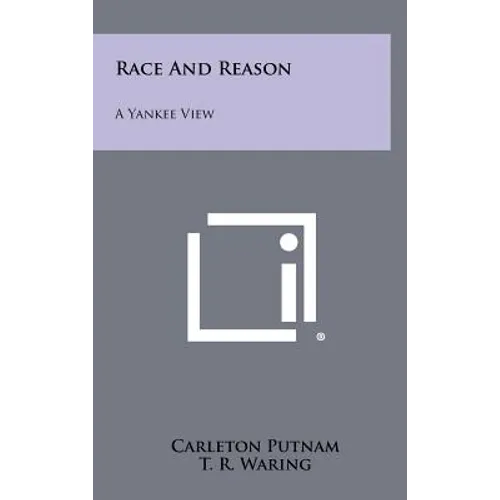 Race And Reason: A Yankee View