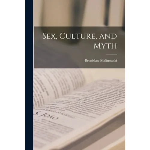 Sex, Culture, and Myth