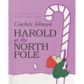 Harold at the North Pole: A Christmas Holiday Book for Kids