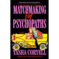 Matchmaking for Psychopaths