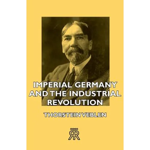 Imperial Germany and the Industrial Revolution