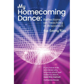 My Homecoming Dance: Reflections on Teaching in Wisconsin
