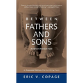 Between Fathers and Sons: An African-American Fable