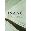 Isaac: The Passive Patriarch