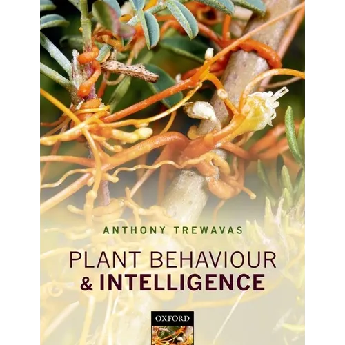Plant Behaviour and Intelligence