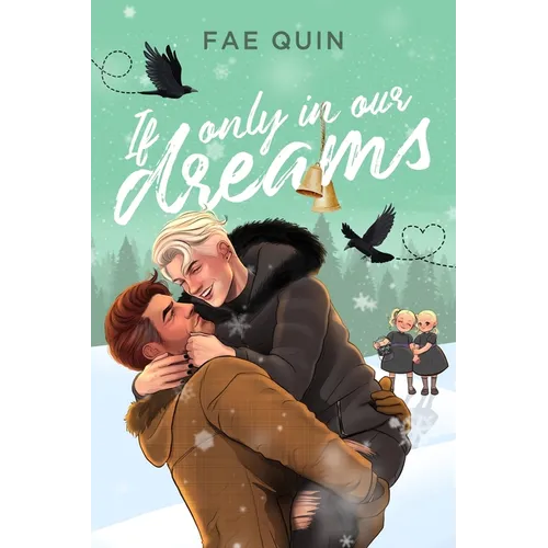 If Only In Our Dreams: MM Holiday Romance
