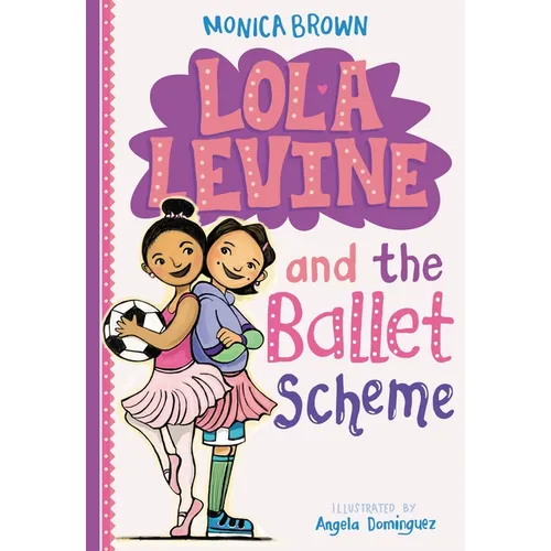 Lola Levine and the Ballet Scheme
