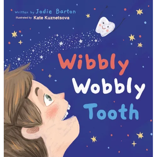 Wibbly Wobbly Tooth
