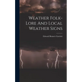 Weather Folk-lore And Local Weather Signs