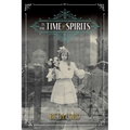 In the Time of Spirits