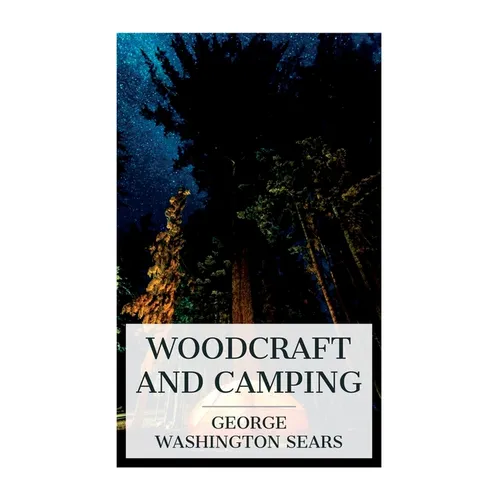 Woodcraft and Camping
