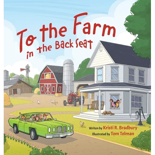 To the Farm in the Back Seat