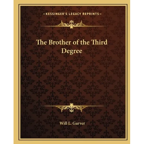 The Brother of the Third Degree
