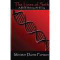 The Lines of Seth: A Brief History of Heresy