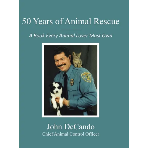 50 Years of Animal Rescue: A Book Every Animal Lover Must Own