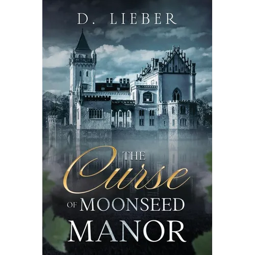 The Curse of Moonseed Manor
