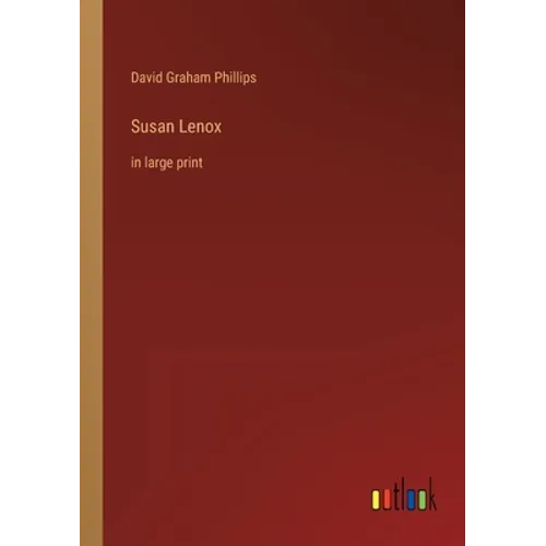 Susan Lenox: in large print
