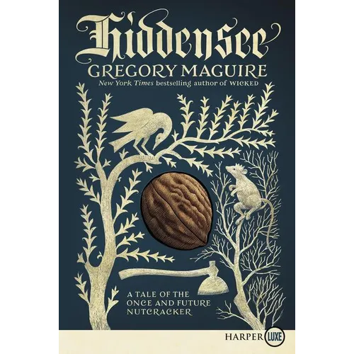 Hiddensee: A Tale of the Once and Future Nutcracker