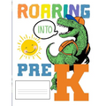 Roaring Into Pre K: Funny Back To School notebook, Gift For Girls and Boys,109 College Ruled Line Paper, Cute School Notebook, School Graduation Gift