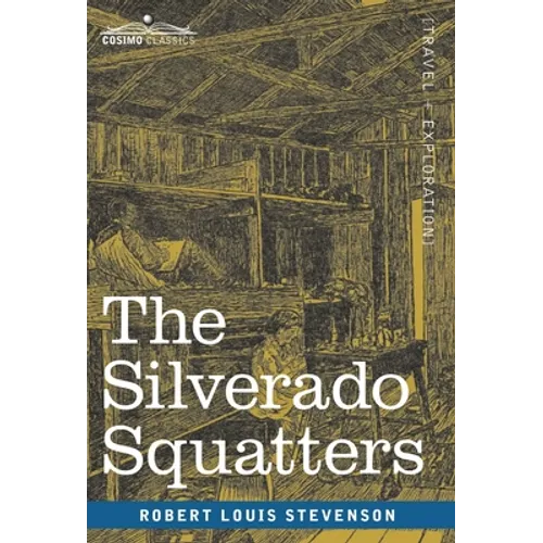 The Silverado Squatters