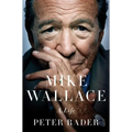 Mike Wallace: A Life