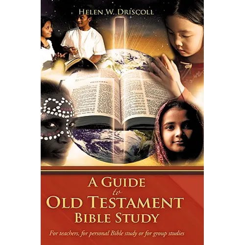 A Guide to Old Testament Bible Study