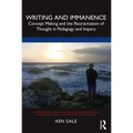 Writing and Immanence: Concept Making and the Reorientation of Thought in Pedagogy and Inquiry