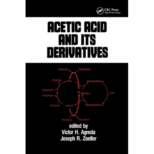 Acetic Acid and Its Derivatives