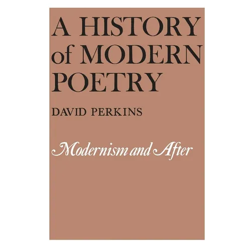 A History of Modern Poetry