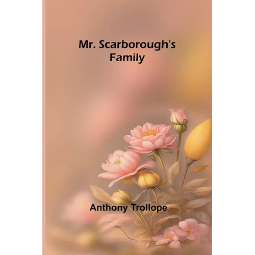 Mr. Scarborough's Family