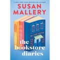 The Bookstore Diaries: A Novel of Secrets, Drama and Second Chance Love