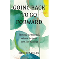 Going Back to Go Forward