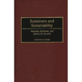 Sustainers and Sustainability: Attitudes, Attributes, and Actions for Survival