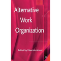 Alternative Work Organizations